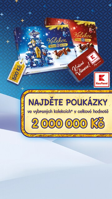 Hledejte Kaufland poukázky ve vybraných ORION kolekcích
